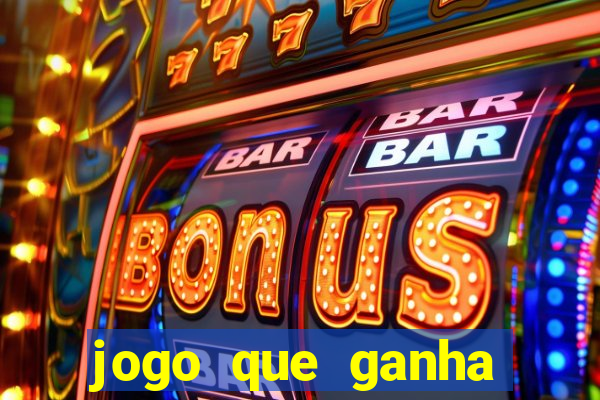 jogo que ganha dinheiro sem investir